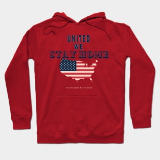 United we stay home Hoodie